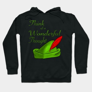 Think of a wonderful thought Hoodie